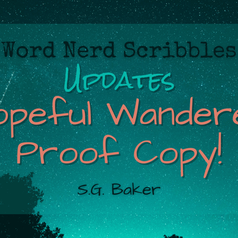 Hopeful Wanderer Proof&nbsp;Copy!